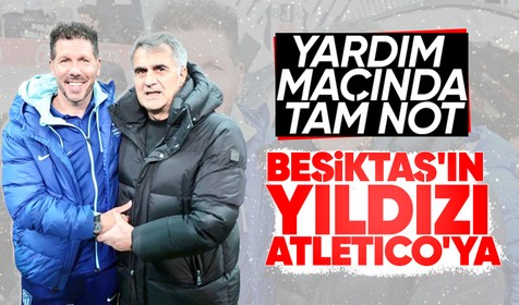Beşiktaş-Atletico Madrid maçında tam not aldı! Simeone Gedson Fernandes'i istiyor