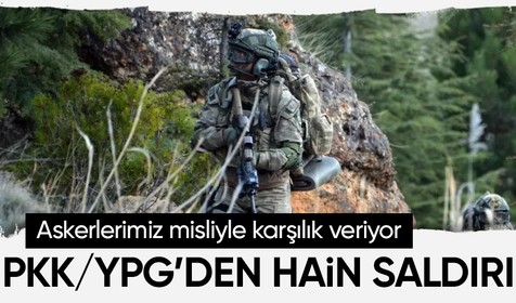 Son dakika haberi... Zeytin Dalı ve Fırat Kalkanı bölgelerinde terör saldırısı: 4 askerimiz yaralı