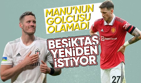 Wout Weghorst için Beşiktaş iddiası! Manchester United sezon sonu gönderecek