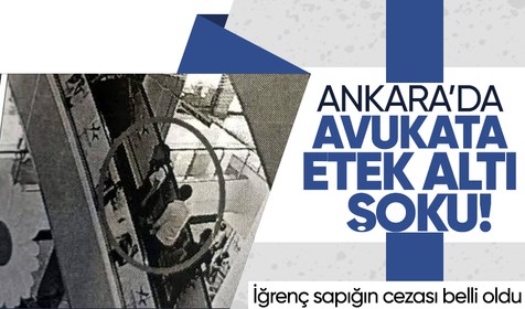 Ankara'da AVM'de avukatın etek altı görüntüsünü çeken sanığa 19,5 yıl hapis istemi