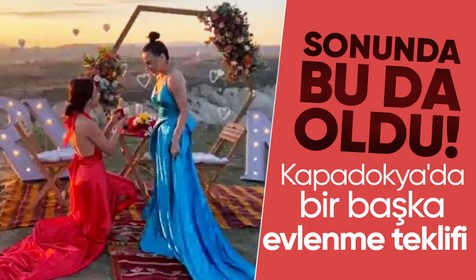 Kapadokya'da bir kadın, kadın arkadaşına evlenme teklif etti