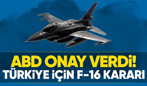Son dakika! ABD'den Türkiye için kritik karar: F-16 modernizasyonuna onay