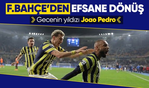 Spor Toto Süper Lig'in 30. haftasında Medipol Başakşehir ile mücadele eden Fenerbahçe 2-1 kazandı