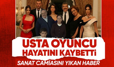 Aşkı Memnu'nun Süleyman Efendisi Rana Cabbar tedavi gördüğü hastanede hayatını kaybetti!