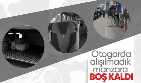 Bayram öncesi otogarda alışılmadık manzara! Otogarda otobüsler boş kaldı