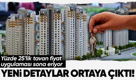 Kira fiyatlarında uygulanan yüzde 25'lik tavan fiyat uygulamasına yeni düzenleme! Uygulama 1 Temmuz'da sonra sona erecek
