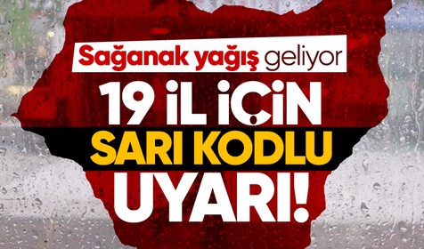 Meteoroloji Genel Müdürlüğü uyardı: 19 il için kuvvetli sağanak yağış bekleniyor | 20 NİSAN HAVA DURUMU RAPORU