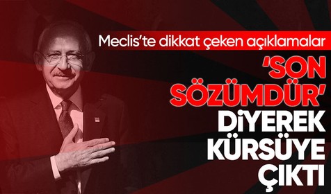 CHP Genel Başkanı Kemal Kılıçdaroğlu TBMM'de düzenlenen 23 Nisan özel programında konuştu: Milletvekili sıfatıyla son sözüm...
