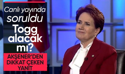 Meral Akşener'e soruldu: Togg alacak mısınız? Dikkat çeken yanıt