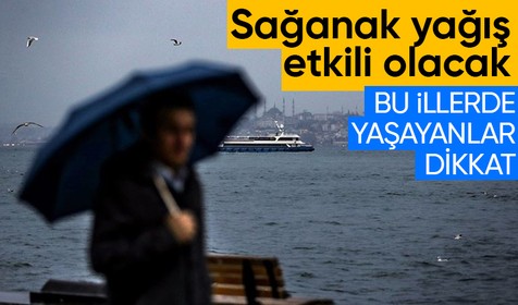 Meteoroloji Genel Müdürlüğü vatandaşları uyardı: 4 bölge için sağanak yağış geliyor