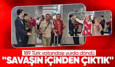 İç savaşta kalan Sudan'dan tahliye edilen Türk vatandaşları Türkiye'de