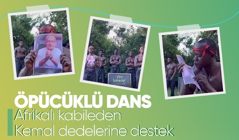 Bir garip olay! Afrikalı kabileden Kemal Kılıçdaroğlu'na destek videosu