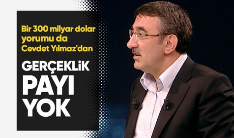 Kılıçdaroğlu'nun 300 milyar dolar yabancı sermaye taahhüdüne Cevdet Yılmaz'dan yanıt:  Gerçeklik payı olmayan beyanlar
