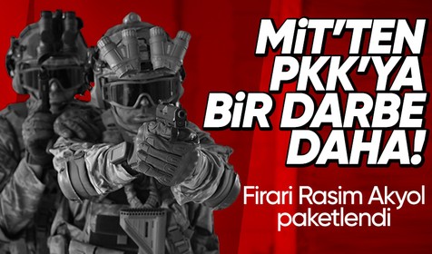 Son dakika haberi: MİT'den PKK'ya dev operasyon: Yurt dışı operasyonuyla firari Rasim Akyol paketlendi