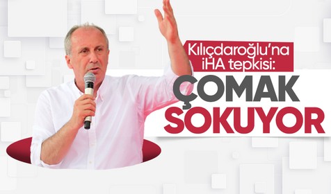 Muharrem İnce'den Kılıçdaroğlu'na İHA tepkisi: Amerikalılarla görüşmüş, çomak sokuyor