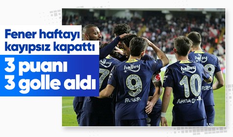 Süper Lig'in 32. haftasında Fenerbahçe, deplasmanda Sivasspor'u 3-1 mağlup etti