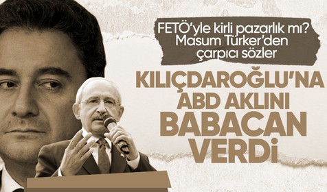Eski Devlet Bakanı Masum Türker’den canlı yayında olay sözler: Kılıçdaroğlu FETÖ ile üstü kapalı pazarlık mı yaptı?