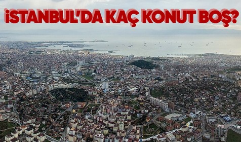 İBB İstanbul'daki boş konut sayısını açıkladı: 450 bin ile 750 bin marjında boş konut var