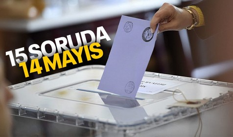 14 Mayıs'ta yapılacak olan Cumhurbaşkanlığı Seçimi ve 28. Dönem Milletvekili Genel Seçimi'ne günler kaldı! Seçimle ilgili detaylar netleşti | 15 SORUDA 14 MAYIS