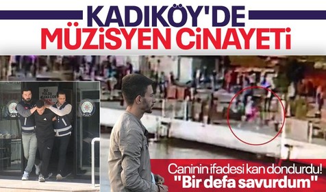 Kadıköy'de istediği şarkıyı çalmaması üzerine müzisyen Cihan Aymaz'ı öldüren zanlının ifadesi ortaya çıktı! "Beni tehdit ettiler..."