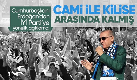 Cumhurbaşkanı Erdoğan'dan Erzurum mitinginde önemli açıklamalar: İYİ Parti cami ile kilise arasında kalmış