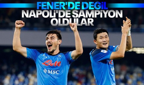 Fenerbahçe'nin eski yıldızları Eljif Elmas ve Kim Min-Jae Napoli'de şampiyon oldular