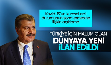 Bakan Koca'dan Kovid-19'un küresel acil durumunun sona ermesine ilişkin açıklama
