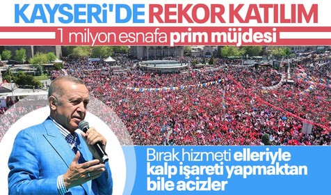 Cumhurbaşkanı Recep Tayyip Erdoğan, Kayseri Cumhuriyet Meydanı'nda vatandaşlara hitap etti: Bu meydan bir rekor kırdı 135 bin kişi bu alanda