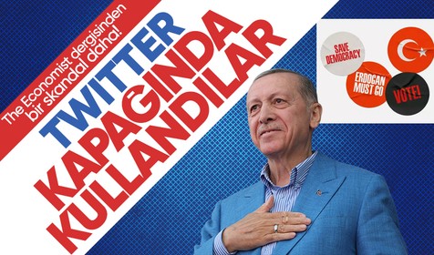 İngiliz The Economist dergisinden bir skandal daha! Twitter kapak görselinde, "Erdoğan gitmeli" ifadelerine yer verildi