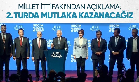Millet İttifakı Cumhurbaşkanı adayı Kılıçdaroğlu: '2. turda mutlaka kazanacağız'