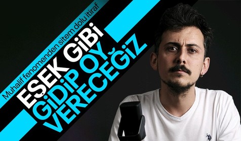 Sosyal medya fenomeni Mehmet Koyuncu'dan muhalefet için sert sözler! Eşek gibi oy vereceğiz