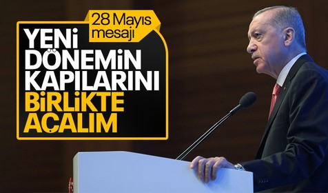 SON DAKİKA! Cumhurbaşkanı Erdoğan'dan 28 Mayıs mesajı! Yeni bir dönemin kapılarını birlikte açalım