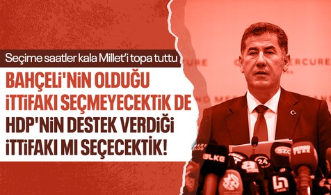 Sinan Oğan'dan seçime saatler kala kritik açıklama: Sayın Bahçeli'nin olduğu ittifakı seçmeyecektik de gidip HDP'nin destek verdiği ittifakı mı seçecektik