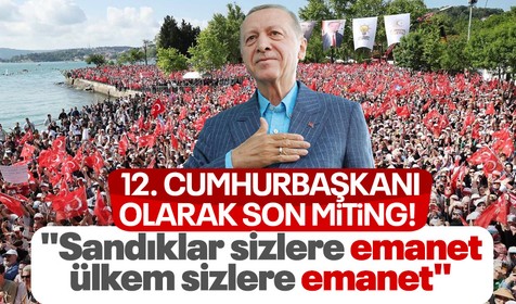 Son dakika! Cumhurbaşkanı Erdoğan: Sandıklar sizlere emanet, ülkem sizlere emanet
