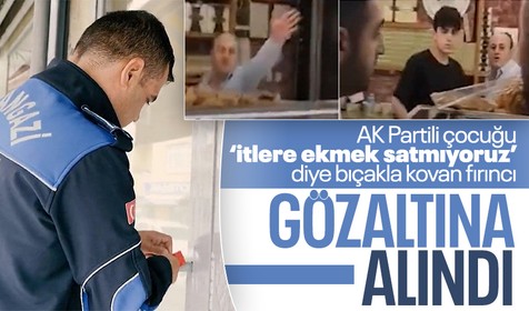 Sultangazi'de çocuğu AK Partili olduğu için küfrederek dükkandan kovan fırıncı gözaltına alındı