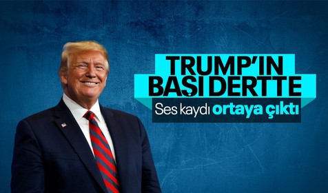 Trump’ın başı dertte! Eski ABD Başkanı Trump'ın ses kaydı ortaya çıktı