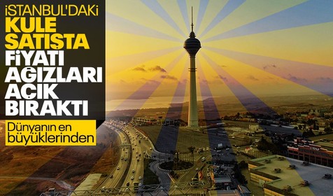 Dünyanın en büyüklerinden! Büyükçekmece'deki TV kulesi icralık oldu! Fiyatı duyanların ağzı açık kaldı