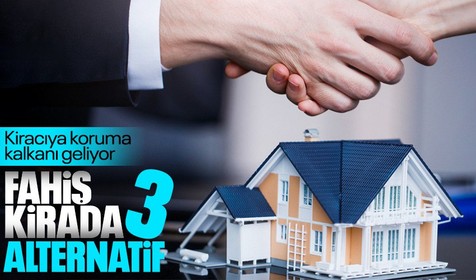 Fahiş kiraların önüne geçiliyor: Kiracıya koruma kalkanı geliyor! Fırsatçılara verilecek olan cezalar ağırlaştırılacak