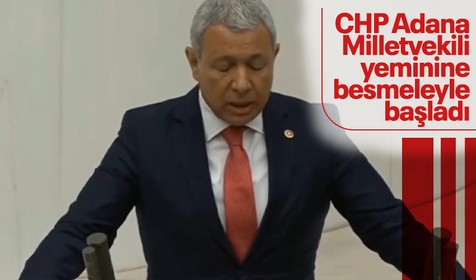 TBMM'de yemin töreni: CHP Adana Milletvekili Orhan Sümer, yeminine besmeleyle başladı