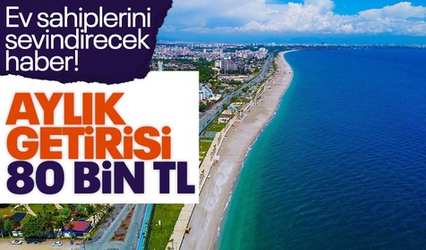 Ev sahiplerini sevindiren haber geldi! Otel fiyatlarını yüksek bulan tatilciler soluğu ev kiralamada buluyor | Aylık getirisi 9 ile 80 bin lira arasında!