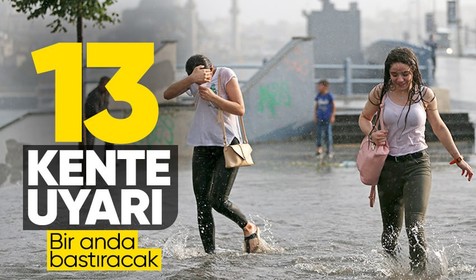 13 kente uyarı: Yağış bir anda bastıracak | 19 Haziran Pazartesi hava durumu