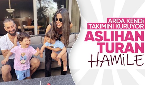 Arda Turan ve eşi Aslıhan Turan'dan sevindiren haber! Üçüncü kez anne-baba oluyorlar