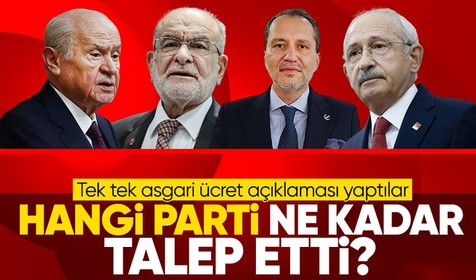 Asgari ücret ne kadar olacak? Hangi parti asgari ücret için ne kadar istiyor? İşte siyasilerin talep ettiği asgari ücret rakamları