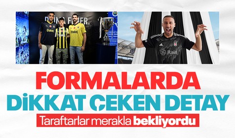 Beşiktaş ve Fenerbahçe yeni sezon formalarını tanıttı! Dikkat çeken detaylar