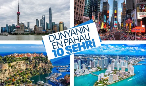 Dünyanın en pahalı 10 şehri açıklandı! Liste lüks tüketim harcamalarına göre belirlendi