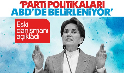 Akşener'in eski danışmanı Hasan Sami Özvarinli: Parti politikaları ABD'de belirleniyor