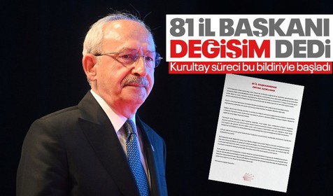 CHP'de kurultay süreci başladı! 81 il başkanı "değişim" dedi ortak bildiri paylaşıldı