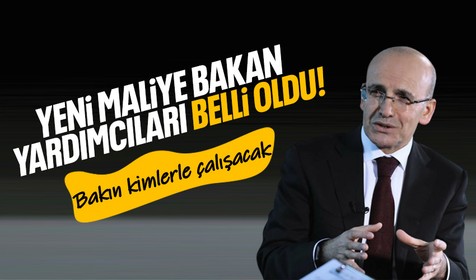 Maliye Bakanı Yardımcıları açıklandı