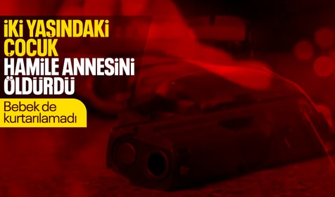 ABD'de iki yaşındaki çocuk hamile annesini silahla vurarak öldürdü