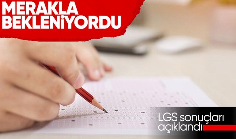 Son dakika haberleri... Merakla bekleniyordu: LGS sonuçları açıklandı